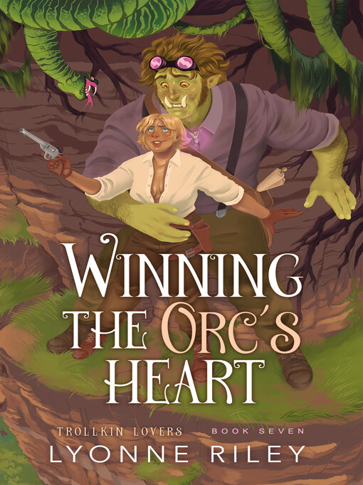 Title details for Winning the Orc's Heart by Lyonne Riley - Wait list